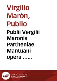 Portada:Publii Vergilii Maronis Partheniae Mantuani opera ... Aelii Antonii Nebrissensis ... in eadem Ecphrases ad modu[m] familiares ...