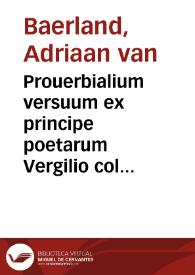 Portada:Prouerbialium versuum ex principe poetarum Vergilio collectanea / Adriano Barlando autore