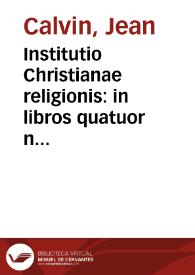 Portada:Institutio Christianae religionis : in libros quatuor nunc primum digesta / Iohanne Caluino authore