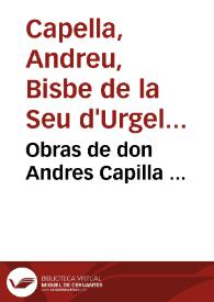 Portada:Obras de don Andres Capilla ...
