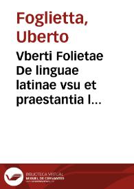 Portada:Vberti Folietae De linguae latinae vsu et praestantia libri tres ...