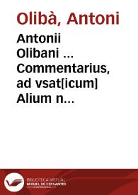 Portada:Antonii Olibani ... Commentarius, ad vsat[icum] Alium namq[ue] de Iure fisci. lib. 10. constit. Cathaloniae ...