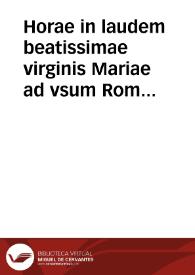 Portada:Horae in laudem beatissimae virginis Mariae ad vsum Romanorum : Accesserunt denuò aliquot suffragia