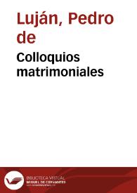 Portada:Colloquios matrimoniales / del licenciado Pedro de Luxan