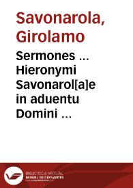 Portada:Sermones ... Hieronymi Savonarol[a]e in aduentu Domini super archa[e] Noe : nusquam antehac impressi