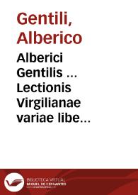 Portada:Alberici Gentilis ... Lectionis Virgilianae variae liber : ad Robertum filium