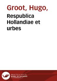 Portada:Respublica Hollandiae et urbes / [Hugo Groot, Paulus Merula]