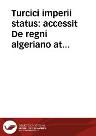 Portada:Turcici imperii status : accessit De regni algeriano atque tunetano commentarius