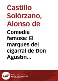 Portada:Comedia famosa : El marques del cigarral de Don Agustin Moreto