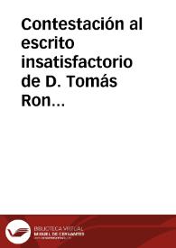 Portada:Contestación al escrito insatisfactorio de D. Tomás Ronconi, Comandante del Resguardo de Rentas / [M. R. T.]