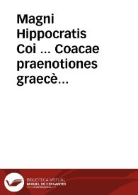 Portada:Magni Hippocratis Coi ... Coacae praenotiones graecè &amp; latinè : Opus diuinum : cum versione D. Anutii Foesii ... et notis Joh. Jonstoni ...