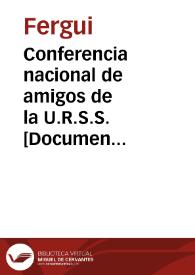 Portada:Conferencia nacional de amigos de la U.R.S.S. : Valencia (Julio 1937) / Fergui