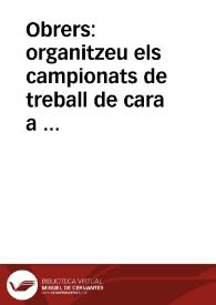 Portada:Obrers: organitzeu els campionats de treball de cara a la guerra  [Document gràfic]