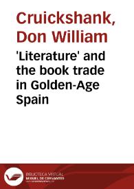 Portada:'Literature' and the book trade in Golden-Age Spain / William Cruickshank