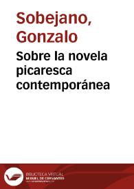 Portada:Sobre la novela picaresca contemporánea / Gonzalo Sobejano