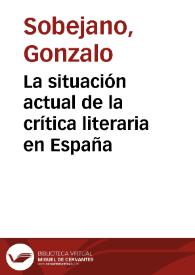 Portada:La situación actual de la crítica literaria en España / Gonzalo Sobejano