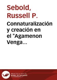 Portada:Connaturalización y creación en el \"Agamenon Vengado\" de García de la Huerta / Russel P. Sebold