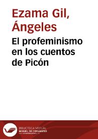 Portada:El profeminismo en los cuentos de Picón / Ángeles Ezama Gil