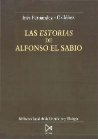 Portada:Las \"Estorias\" de Alfonso el Sabio / Inés Fernández-Ordóñez