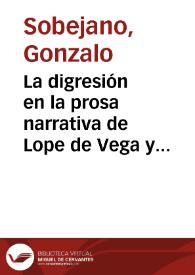 Portada:La digresión en la prosa narrativa de Lope de Vega y en su poesía epistolar / Gonzalo Sobejano
