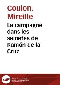 Portada:La campagne dans les sainetes de Ramón de la Cruz / Mireille Coulon
