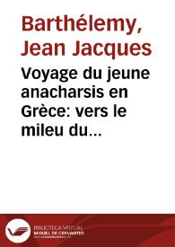 Portada:Voyage du jeune anacharsis en Grèce: vers le mileu du quatrième siècle avant l'ère vulgaire / par J.J. Barthélemy