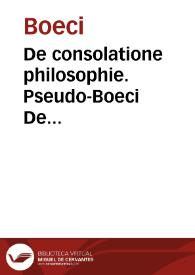 Portada:De consolatione philosophie. Pseudo-Boeci De disciplina scholarium : omnia cum commentario Pseudo-Thomae de Aquino