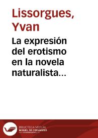 Portada:La expresión del erotismo en la novela naturalista española del siglo XIX: del eufemismo al tremendismo / Yvan Lissorgues