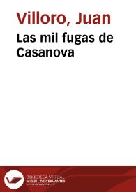 Portada:Las mil fugas de Casanova / Juan Villoro