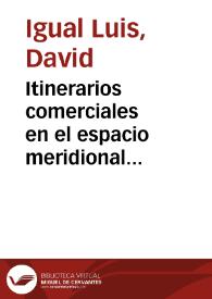 Portada:Itinerarios comerciales en el espacio meridional mediterráneo de la Baja Edad Media / David Igual Luis