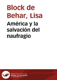 Portada:América y la salvación del naufragio / Lisa Block de Behar