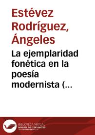 Portada:La ejemplaridad fonética en la poesía modernista (Julio Herrera y Reissig) / Ángeles Estévez Rodríguez