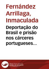 Portada:Deportação do Brasil e prisão nos cárceres portugueses de um jesuíta alemão: O P. Anselmo Eckart / Inmaculada Fernández Arrillaga