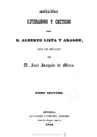 Portada:Ensayos literarios y críticos. Tomo segundo / por Alberto Lista y Aragón; con un prólogo por José Joaquín de Mora