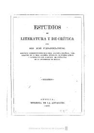 Portada:Estudios de literatura y de crítica / por José Fernández-Espino