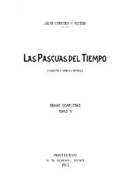 Portada:Las Pascuas del Tiempo : (Poesías y otros poemas) / Julio Herrera y Reissig
