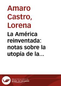 Portada:La América reinventada: notas sobre la utopía de la \"civilización\" en \"Argirópolis\" de Domingo Faustino Sarmiento / Lorena Amaro Castro