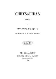 Portada:Chrisalidas : poesias / de Machado de Assis; com um prefacio do Dr. Caetano Filgueiras