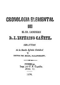 Portada:Cronología elemental / por el Sr. canónigo D. J. Zeferino Cañete