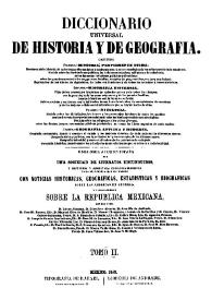 Portada:Diccionario universal de historia y de geografía. Tomo 2 / obra dada a luz en España, por una sociedad de literatos distinguidos, y refundida y aumentada considerablemente para su publicación en México... por los Sres. D. Lucas Alaman [et al.]