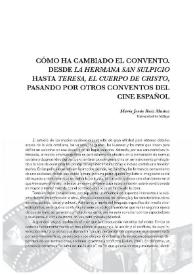 Portada:Cómo ha cambiado el convento. Desde "La Hermana San Sulpicio" hasta "Teresa". "El cuerpo de Cristo", pasando por otros conventos del cine español