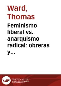 Portada:Feminismo liberal vs. anarquismo radical: obreras y obreros en Matto de Turner y González Prada, 1904-05 / Thomas Ward