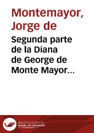 Portada:Segunda parte de la Diana de George de Monte Mayor por Alonso Perez