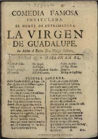 Portada:El norte de Extremadura : La Virgen de Guadalupe / su author el doctor don Phelipe Godinez