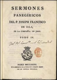 Portada:Sermones panegíricos. Tomo 4 / del P. Joseph Francisco de Isla ...