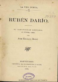 Portada:Rubén Darío : su personalidad literaria, su última obra / por José Enrique Rodó
