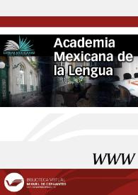 Portada:Academia Mexicana de la Lengua / dirección Vicente Quirarte Castañeda