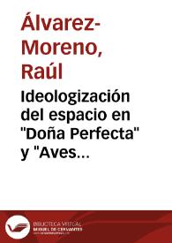 Portada:Ideologización del espacio en \"Doña Perfecta\" y \"Aves sin nido\": La oposición campo-ciudad / Raúl Álvarez