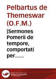 Portada:[Sermones Pomerii de tempore, comportati per... Pelbartum de Themeswar... Ordinis Sancti Francisci...].