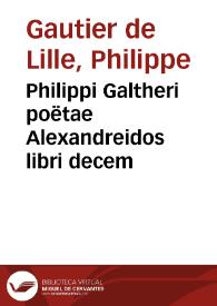 Portada:Philippi Galtheri poëtae Alexandreidos libri decem